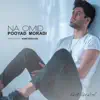 Pooyad Moradi - Na Omid - Single